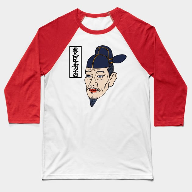 Toyotomi No Hideyoshi Baseball T-Shirt by Louis_designetc